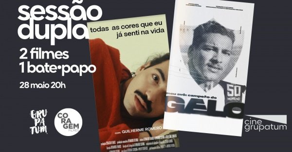 Imagem do evento Sessão Dupla CINE GRUPATUM