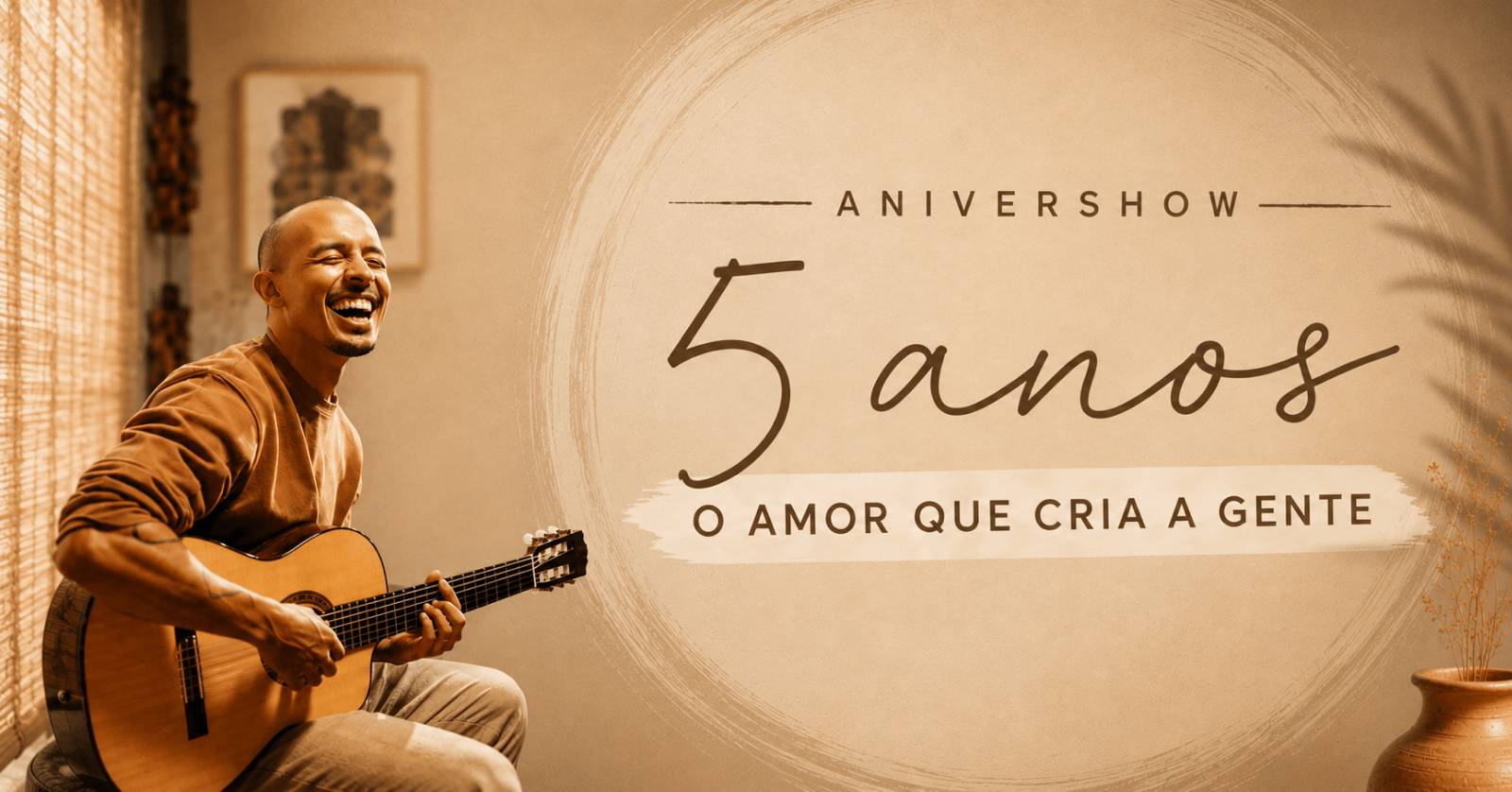 Anivershow de 5 anos - O Amor Que Cria a Gente - São Paulo, SP