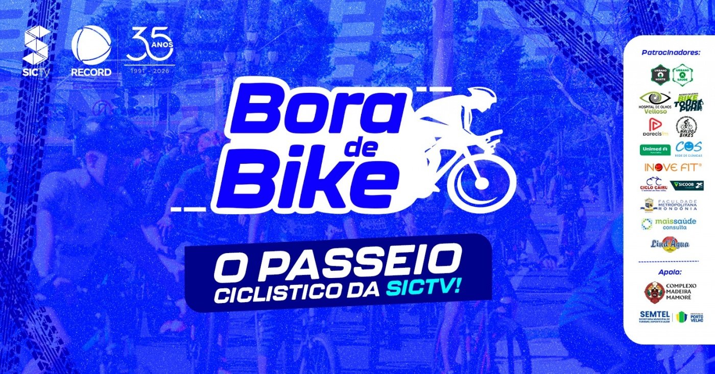 BORA DE BIKE. SIC TV - HÁ 35 ANOS, A TV QUE É A CARA DE RONDÔNIA.