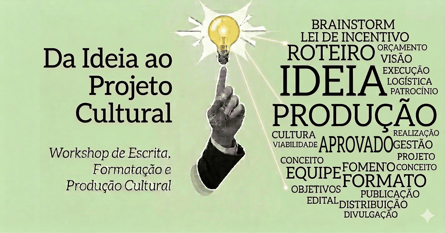 Workshop de Escrita e Formatação de Projetos para Editais