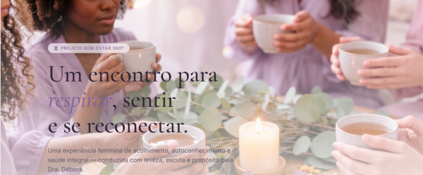 Imagem do evento Encontro de Mulheres  Bem-Estar 360º