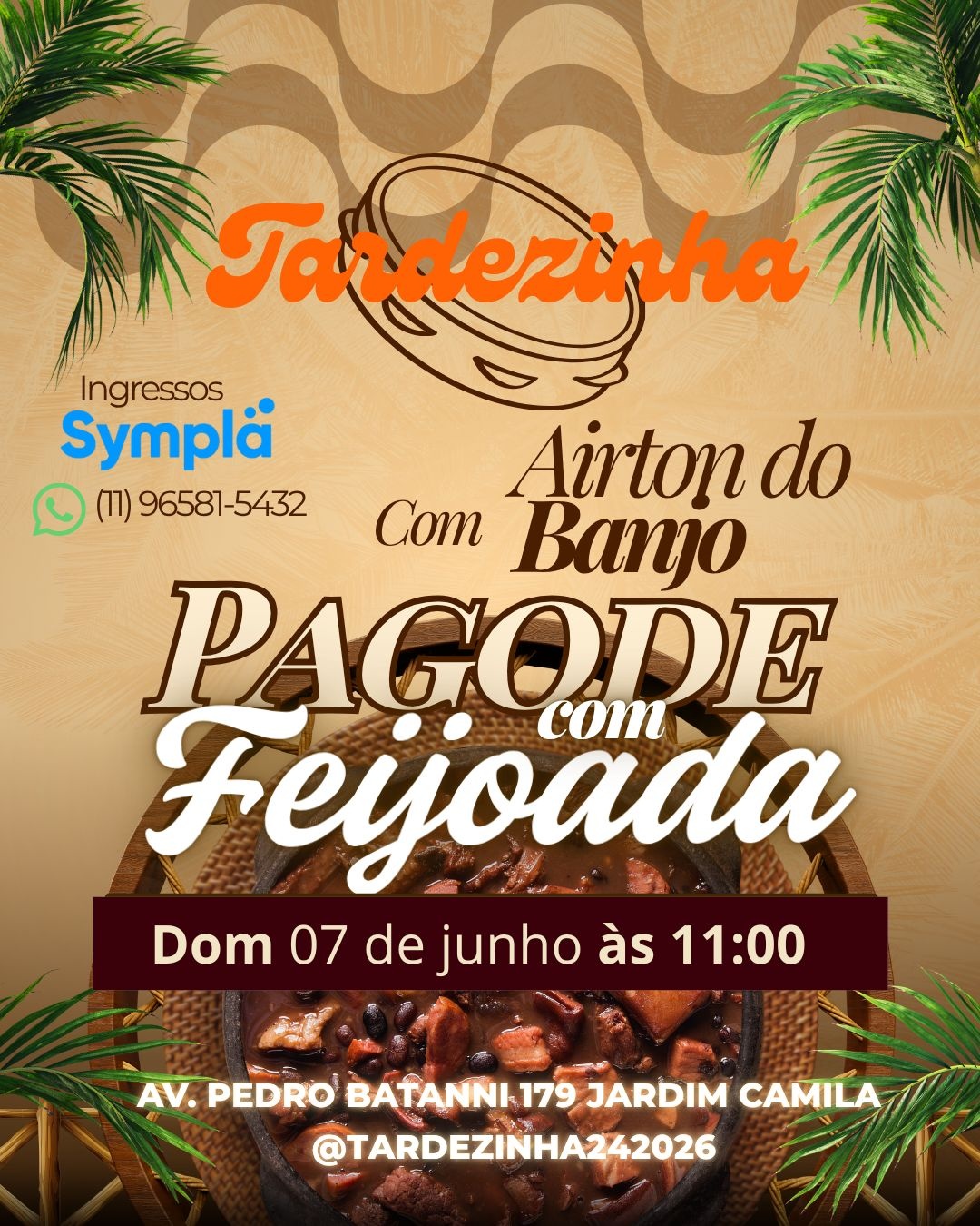 Tardezinha almoço com Feijoada e grupo de Pagode - Mogi das Cruzes, SP