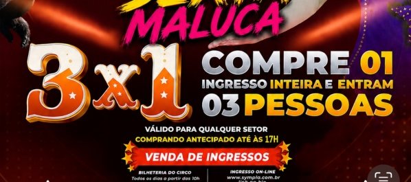 Imagem do evento Circo mundo mágico Promoção Segunda-feira MALUCA em Cuiabá