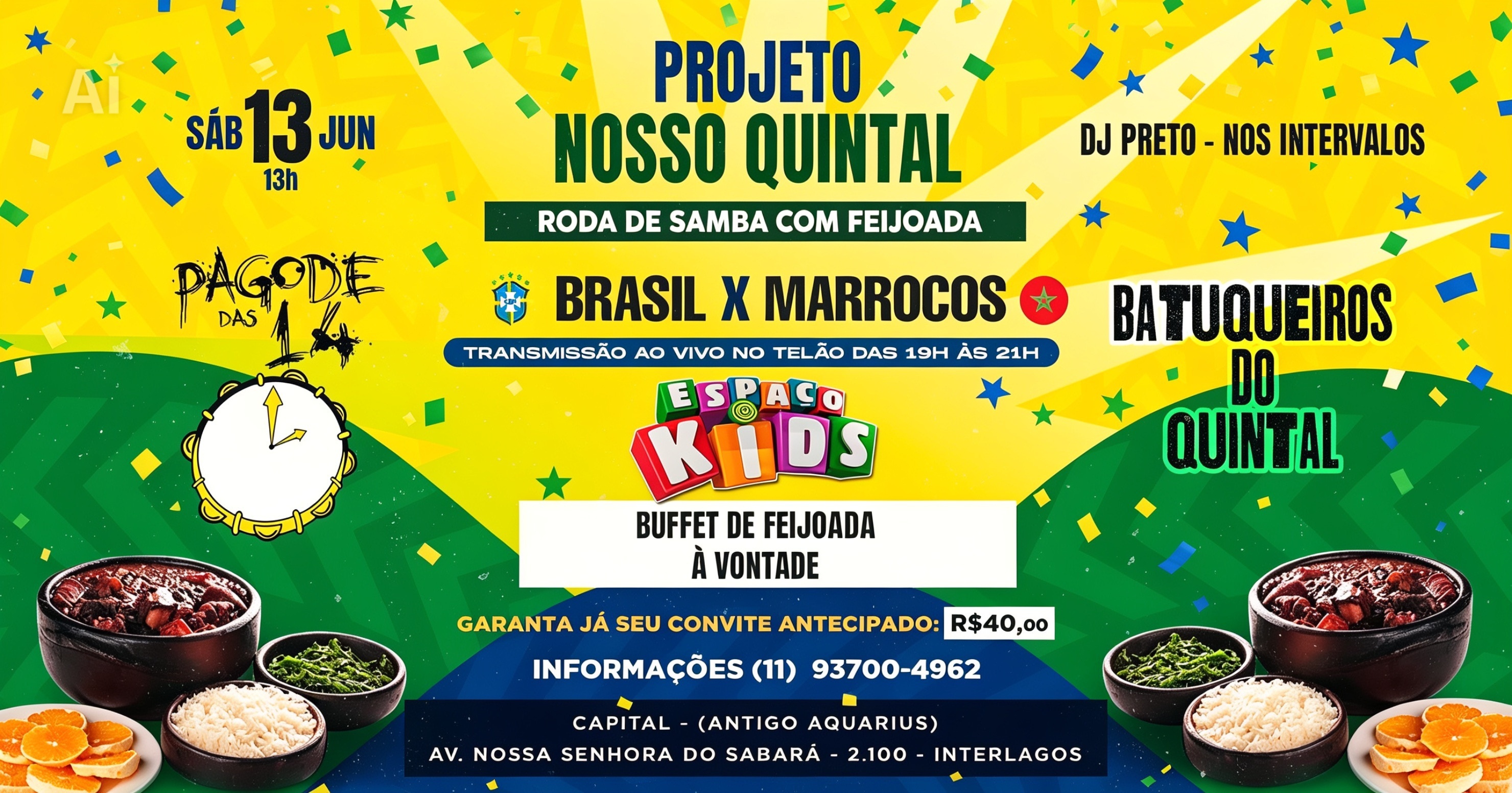 NOSSO QUINTAL - SAMBA COM FEIJOADA e JOGO DO BRASIL - São Paulo, SP