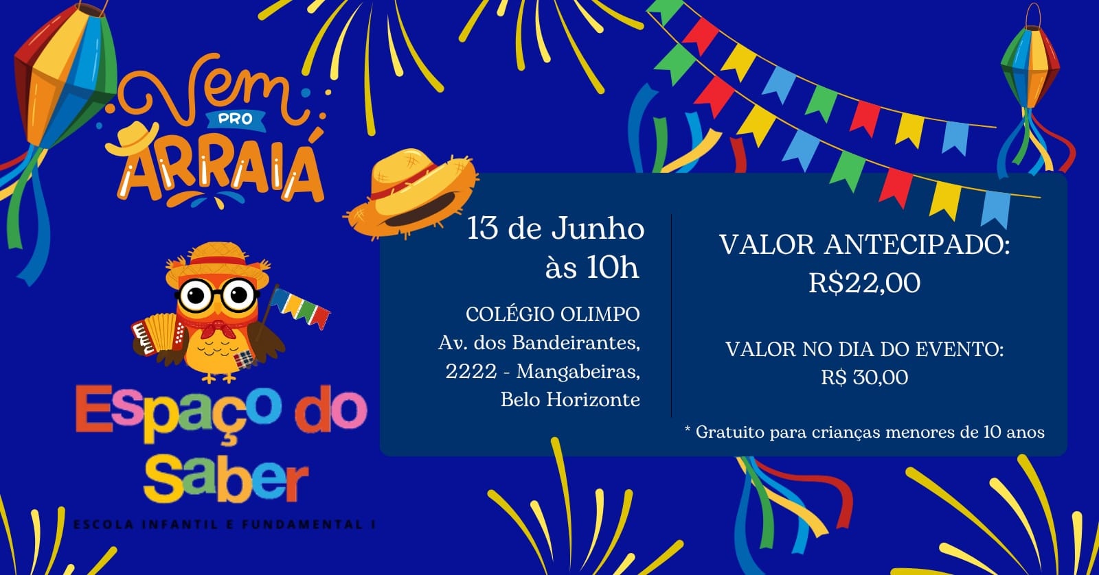 Arraiá Espaço do Saber 2026 - Raízes Brasileiras - Belo Horizonte, MG
