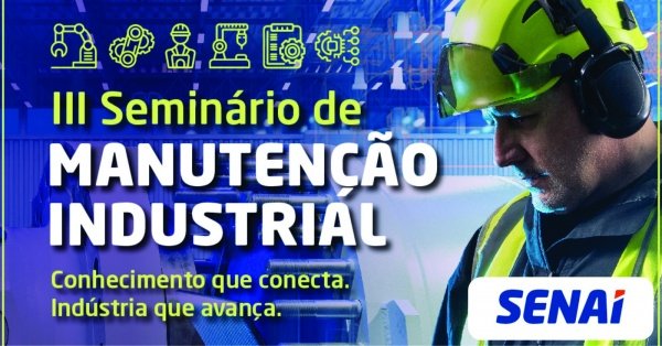 Imagem do evento 3° Seminário de Manutenção Industrial
