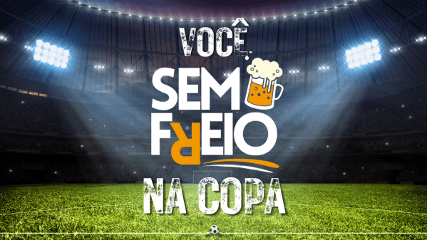 Imagem do evento Você SEM FREIO na copa