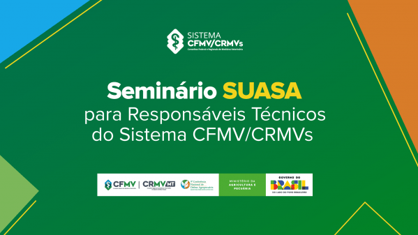 Imagem do evento Seminário SUASA para Responsáveis Técnicos do Sistema CFMV/CRMVs