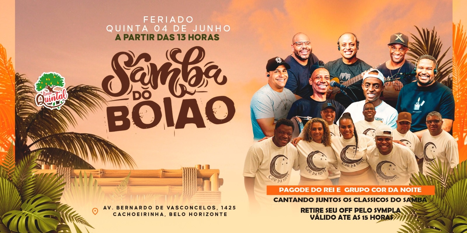 Samba do Boião - Pagode do Rei + Grupo cor da noite - Belo Horizonte, MG