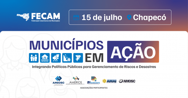 Imagem do evento Municípios em Ação: Políticas Públicas para Resposta a Calamidades e Emergências - Chapecó