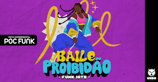 Imagem do evento Baile Proibidão