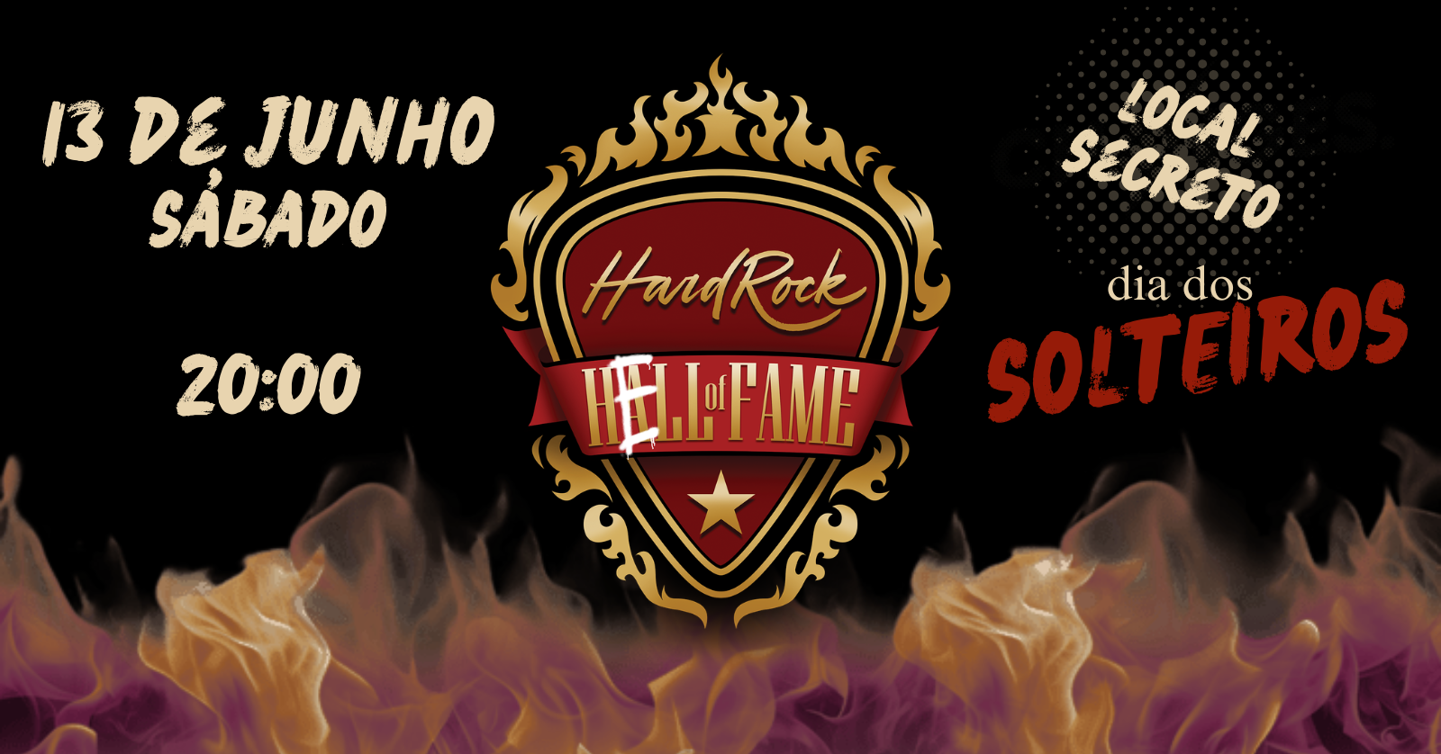 Hell of Fame - Dia dos Solteiros
