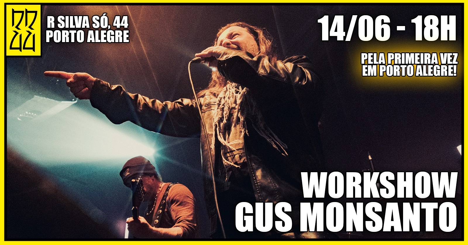 Workshow com Gus Monsanto - Porto Alegre, RS