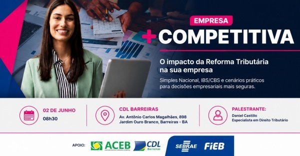 Imagem do evento #BARREIRAS - O impacto da Reforma Tributária na sua empresa!