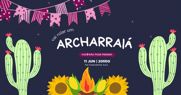 Imagem do evento Archarraiá 2026