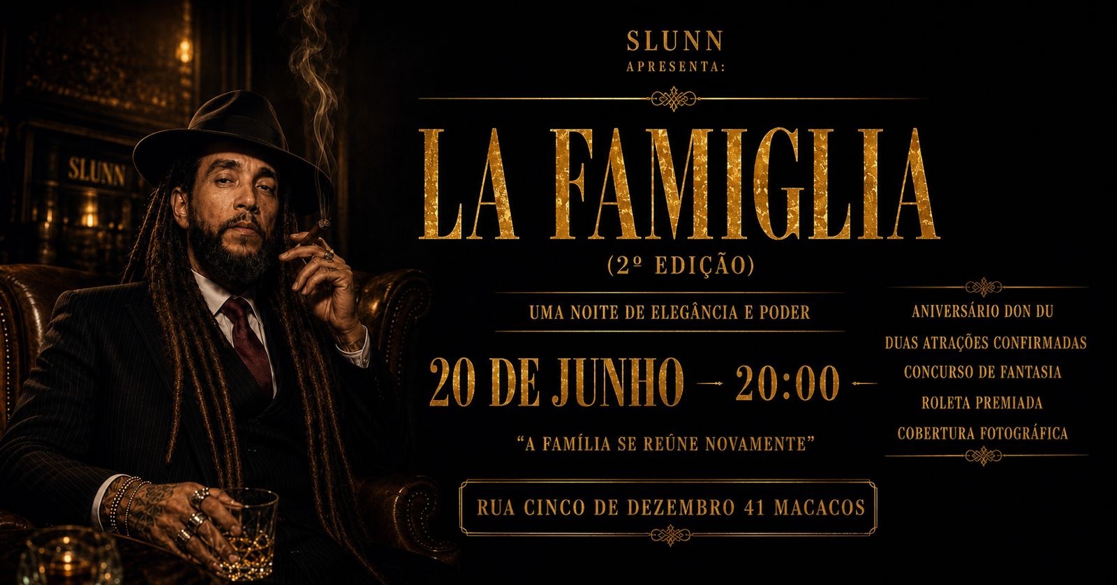LA FAMIGLIA SLUNN - 2º EDIÇÃO - Nova Lima, MG