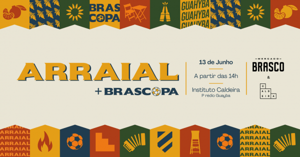 Capa de ARRAIAL + BRASCOPA - MERCADO BRASCO & INSTITUTO CALDEIRA