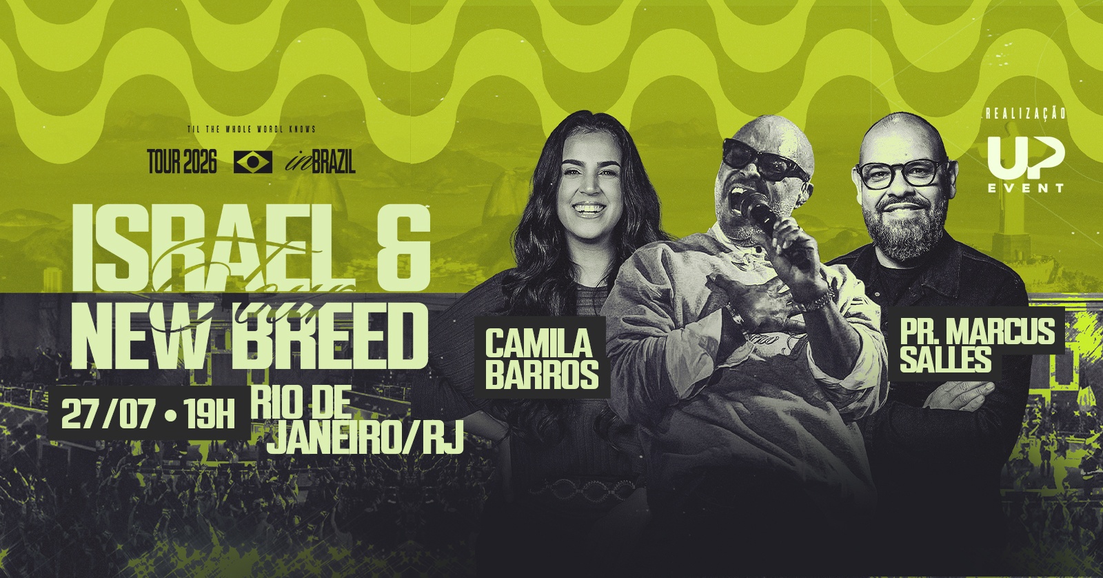Israel e New Breed + Camila Barros + Marcus Salles - Rio de Janeiro, Tour Brasil  2026.