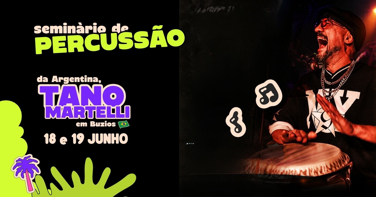 SEMINÁRIO DE PERCUSSÃO - Tano Martelli - 18/19 Junho - Armação dos Búzios, RJ