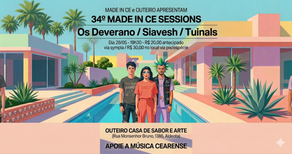 Imagem do evento 34º Made in CE Sessions