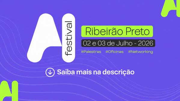 Imagem do evento AI FESTIVAL Ribeirão Preto - Inteligência Artificial Para Todos