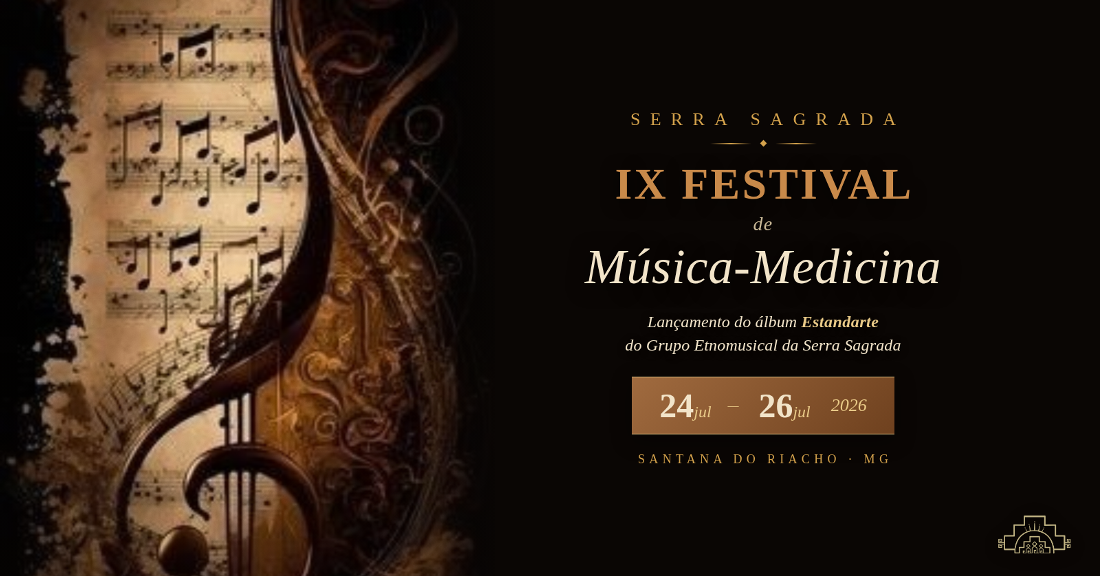 IX FESTIVAL DE MÚSICA-MEDICINA DA SERRA SAGRADA