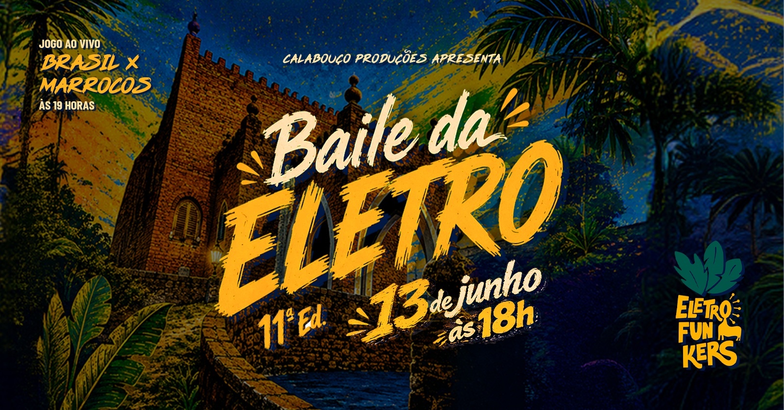 || BAILE DA ELETRO || - VAI BRASIL!!!! - Jaboticabal, SP