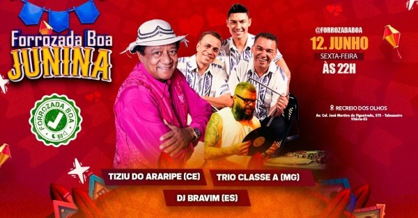 Imagem do evento Forrozada Boa Junina - Tiziu do Araripe - Trio Classe A - DJ Bravim