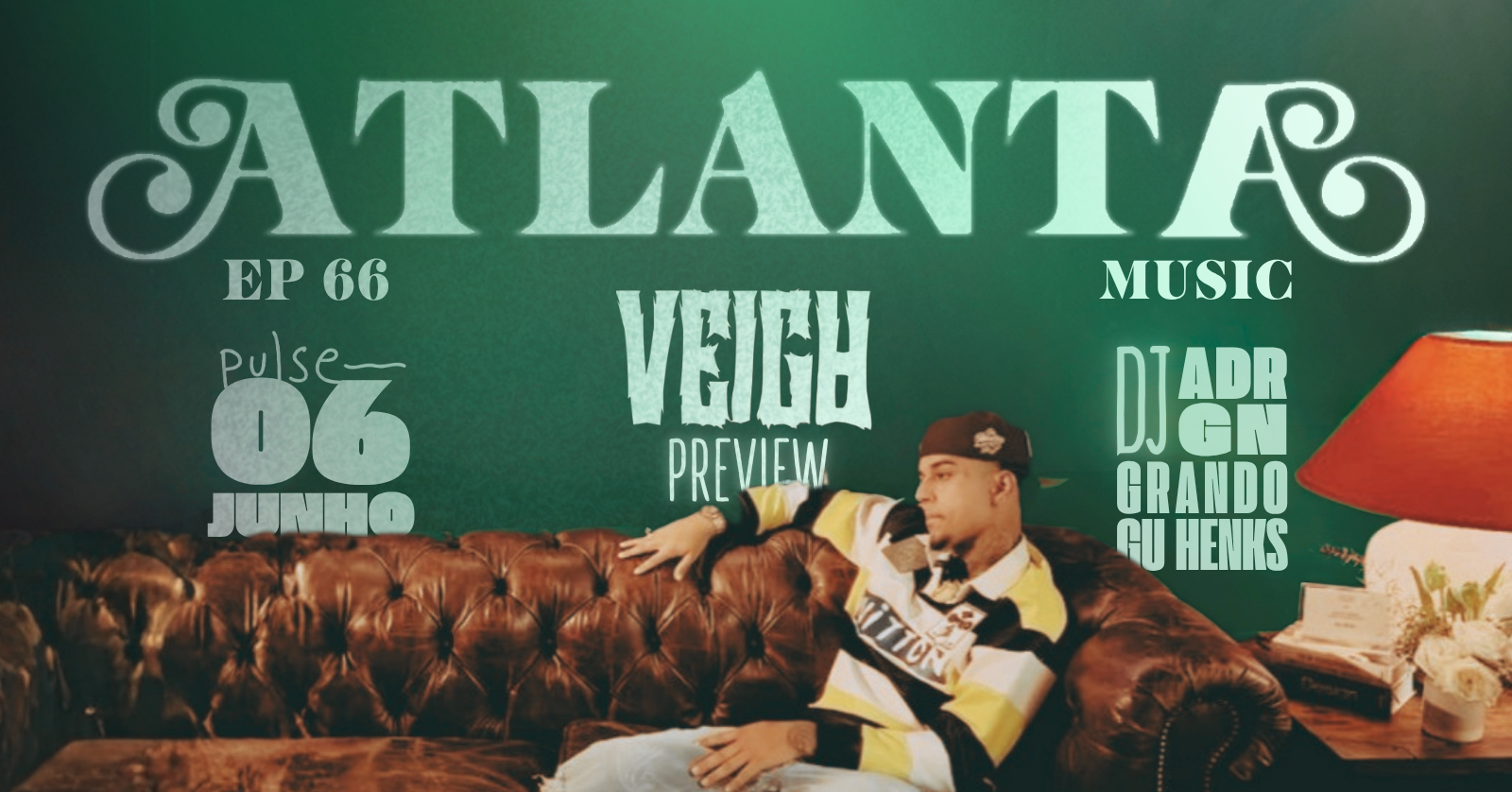 ATLANTA - EP 66 - PREVIEW VEIGH - Passo Fundo, RS
