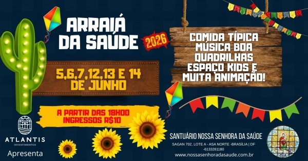 Imagem do evento Arraiá da Nossa Senhora da Saúde