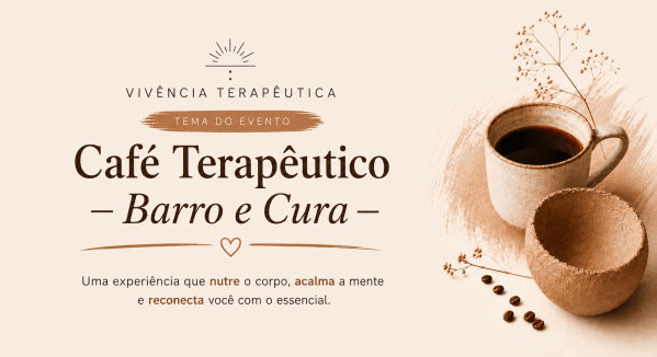 Imagem do evento Café Terapêutico | Barro e Cura