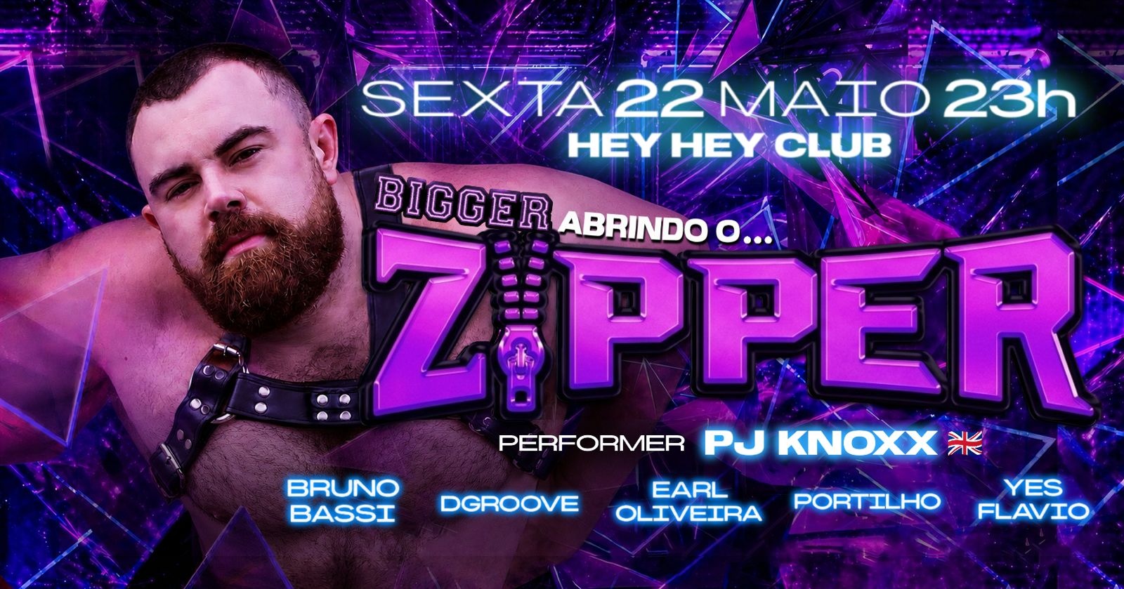 BIGGER abre o ZIPPER com PJ KNOXX - SEXTA 22 MAIO, 23 HORAS em São