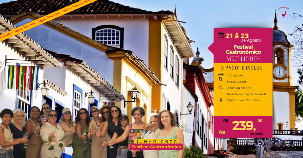 Festival Gastronômico Tiradentes Entrada R$239,90 + 3x R$ 239,90 até 14/08