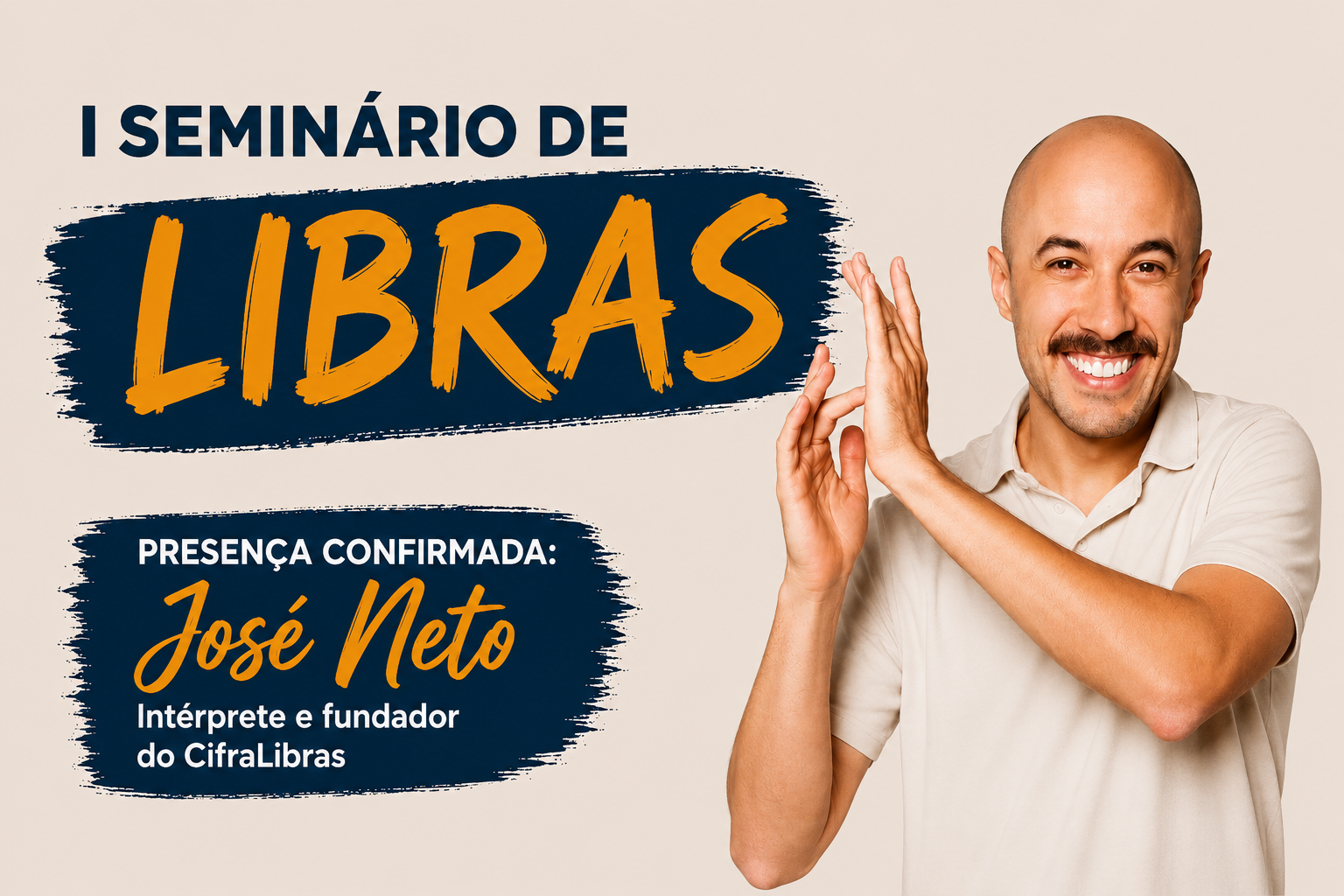 Worshop de LIBRAS com José Neto (Intérprete e fundador do Cifra Libras) - Setembro Azul