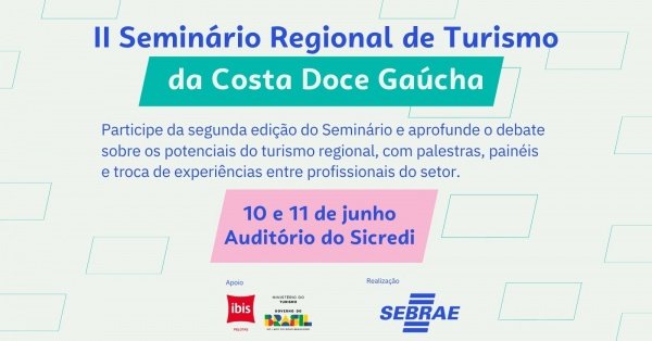 Imagem do evento II Seminário de Turismo da Costa Doce Gaúcha: Inovação, Governança e Economia Azul
