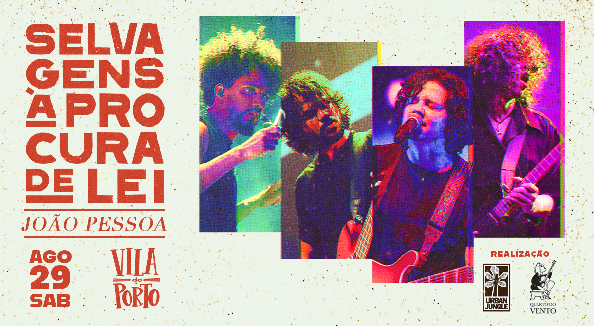 SELVAGENS À PROCURA DE LEI - João Pessoa-Pb
