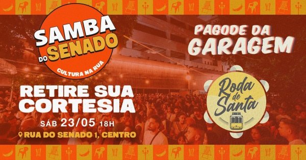 Imagem do evento SAMBA DO SENADO com PAGODE DA GARAGEM E RODA DE SANTA