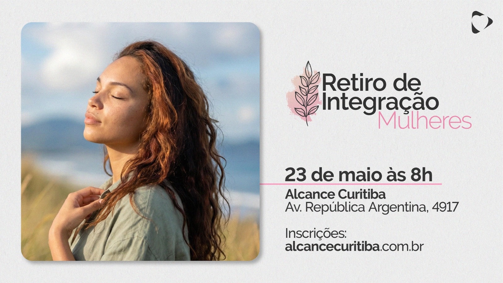 Retiro de Integração - Mulheres - MAI/26