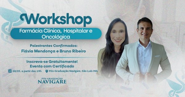 Imagem do evento Workshop - Farmácia Clínica Hospitalar e Oncológica