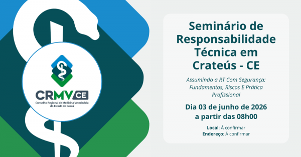 Imagem do evento Seminário de Responsabilidade Técnica - CRMV-CE | Crateús/CE