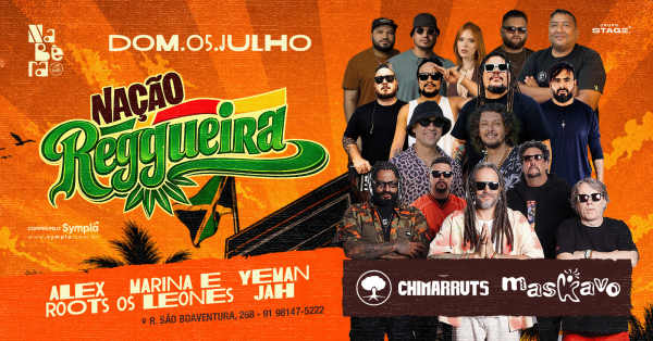 Imagem do evento NAÇÃO REGGUEIRA COM CHIMARRUTS & MASKAVO