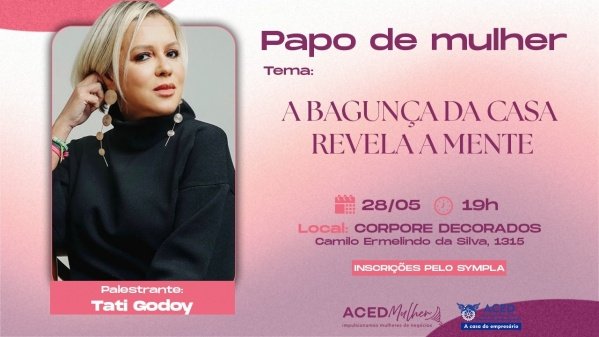 Imagem do evento PAPO DE MULHER - TATI GODOY