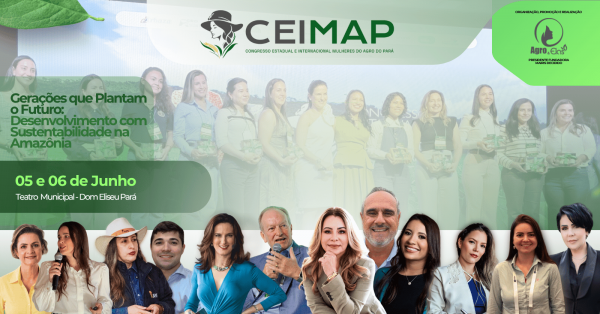 Imagem do evento Congresso Estadual Internacional das Mulheres do Agro do Pará 3ª edição