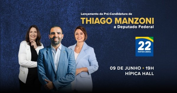 Imagem do evento THIAGO MANZONI - Lançamento da Pré-Candidatura a Deputado Federal