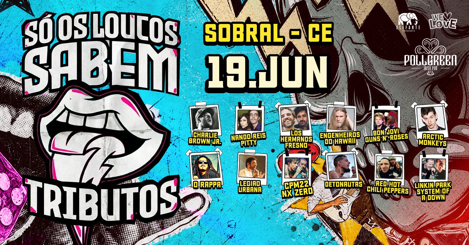 Só Os Loucos Sabem | Sobral / CE - Sobral, CE
