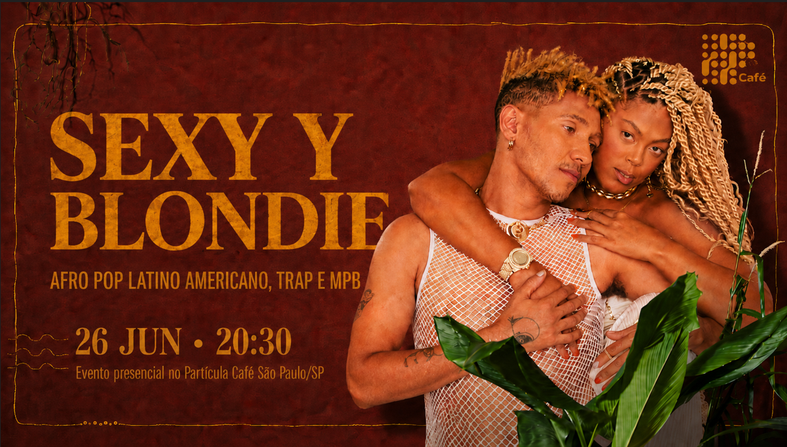 Sexy y Blondie - São Paulo, SP