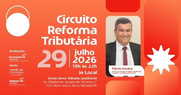 Imagem do evento Circuito Reforma Tributária - Edição Serra Talhada