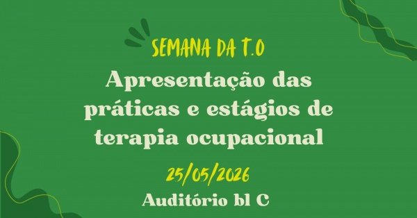 Imagem do evento Terapia Ocupacional: Teoria e Prática - Diálogos em Terapia ocupacional (Noite)