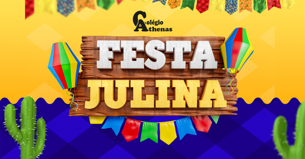 Imagem do evento FESTA JULINA 2026, Arraiá do Athenas, Fundamental 2 e Médio