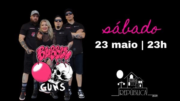 Imagem do evento BUBBLE GUNS - República Bar